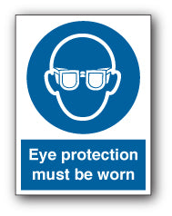 Eye protection must be worn - Direct Signs