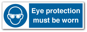 Eye protection must be worn - Direct Signs