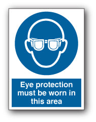 Eye protection must be worn in this area - Direct Signs