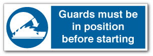 Caution - All Guards Must Be in Position Before Starting Sign - Direct Signs