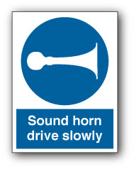 Sound horn drive slowly - Direct Signs