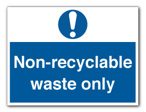 Non Recyclable Waste Only - Direct Signs