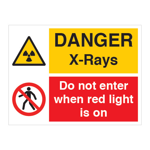 Danger X-Rays Do Not Enter when Red Light Is on Sign - Direct Signs