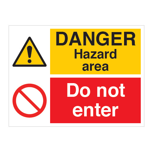 Danger Hazard Area Do Not Enter Sign - Direct Signs