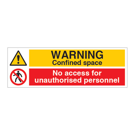 WARNING Confined space No access for unauthorised personnel Sign - Direct Signs