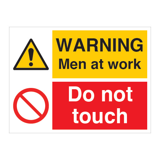 Warning Men at Work Do Not Touch Sign - Direct Signs