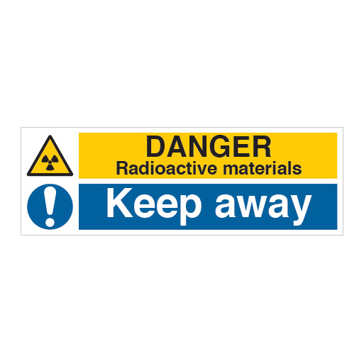 DANGER Radioactive materials Keep away Sign - Direct Signs