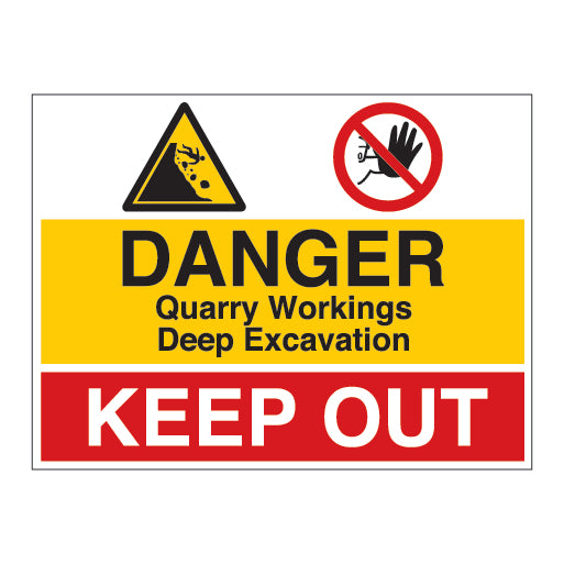 DANGER Quarry Workings Deep Excavation KEEP OUT Sign - Direct Signs