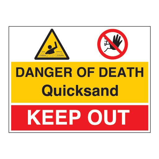 DANGER OF DEATH Quicksand KEEP OUT Sign - Direct Signs