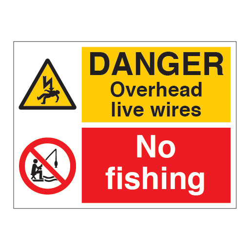 DANGER Overhead live wires No fishing Sign - Direct Signs