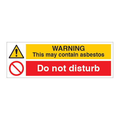 WARNING This may contain asbestos do no disturb Sign - Direct Signs