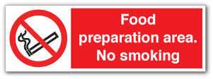 Food preparation area.No smoking - Direct Signs
