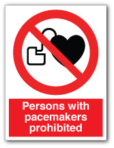 Persons with pacemakers prohibited - Direct Signs