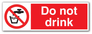 Do not drink - Direct Signs