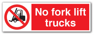 No fork lift trucks - Direct Signs