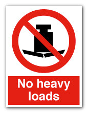 No heavy loads - Direct Signs