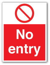 No entry - Direct Signs