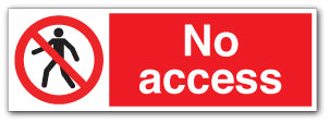 No Access Sign - Direct Signs