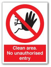 Clean area. No unauthorised entry - Direct Signs