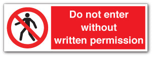 Do not enter without written permission - Direct Signs
