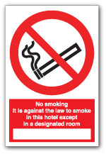 No smoking It is against the law to smoke in this hotel except in a designated room - Direct Signs