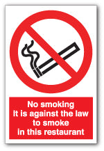 No smoking It is against the law to smoke in this restaurant - Direct Signs