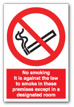 No smoking It is against the law to smoke in these premises except in a designated room - Direct Signs