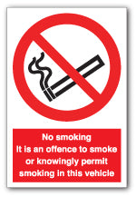 No smoking It is an offence to smoke or knowingly permit smoking in this vehicle - Direct Signs