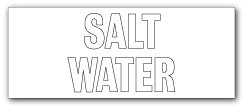 SALT WATER - Direct Signs