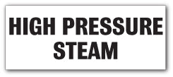 HIGH PRESSURE STEAM - Direct Signs