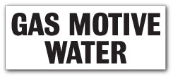 GAS MOTIVE WATER - Direct Signs