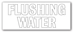 FLUSHING WATER - Direct Signs