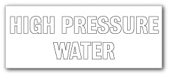 HIGH PRESSURE WATER - Direct Signs