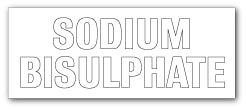 SODIUM BISULPHATE - Direct Signs