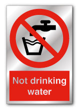 Prestige Silver - Not Drinking Water Sign - Direct Signs