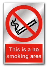 Prestige Silver - This Is a No Smoking Area Sign - Direct Signs