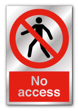 Prestige Silver - No Access Sign - Direct Signs