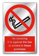 Silver - No smoking. It is against the law to smoke in these premises - Direct Signs