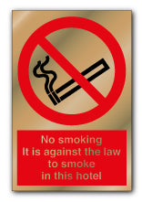Prestige Silver - No Smoking. It Is Again the Law to Smoke in This Hotel Sign - Direct Signs