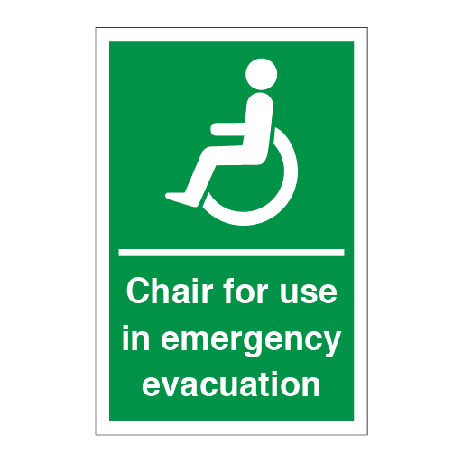 Disabled Fire Exit and Refuge Signs - Chair for Use in Emergency Evacuation - Direct Signs