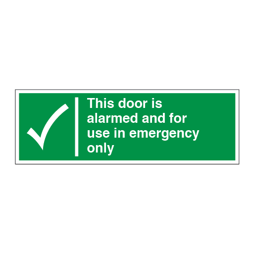 This Door Is Alarmed and For Use in Emergency Only - Direct Signs