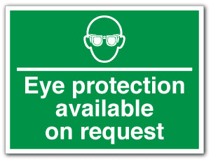 Eye protection available on request - Direct Signs