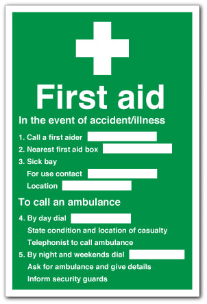 First Aid - Call a first aider... - Direct Signs