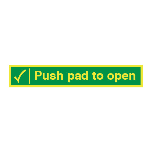 Photoluminecent Push Pad to Open + Tick Sign - Direct Signs