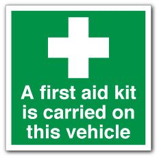 A first aid kit is carried on this vehicle - Direct Signs