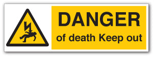 DANGER of Death Keep out Signs - Direct Signs
