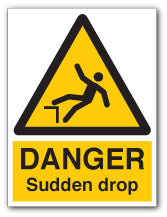 DANGER Sudden drop - Direct Signs