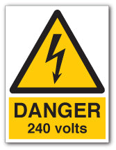 DANGER 240 Volts Signs - Direct Signs