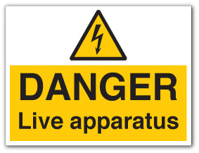 DANGER Live Apparatus Signs - Direct Signs