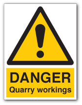 DANGER Quarry workings - Direct Signs